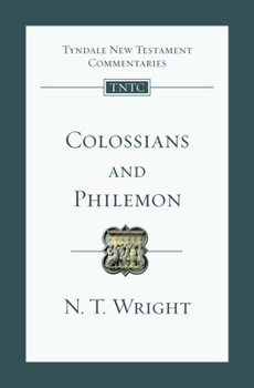 The Epistles of Paul to the Colossians and Philemon - Book  of the Tyndale New Testament Commentaries