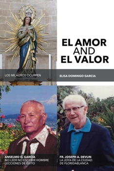 Paperback El Amor Y El Valor Book