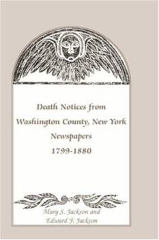 Paperback Death Notices from Washington County, New York, Newspapers, 1799-1880 Book