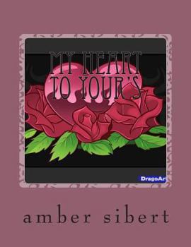 Paperback my heart to your's: love poems Book