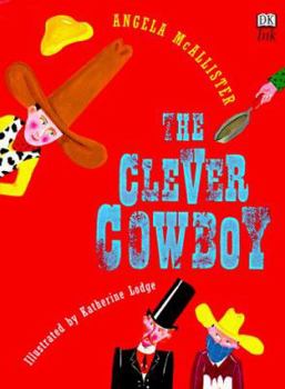 Hardcover The Clever Cowboy Book