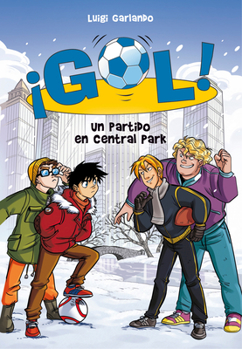 Un Partido En Central Park /A Game in Central Park - Book #43 of the Gol!