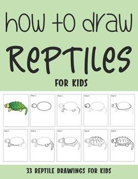 Paperback How to Draw Reptiles for Kids Book