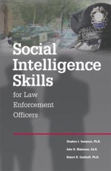 Paperback Social Intelligence Skills for Law Enforcement Officers Book