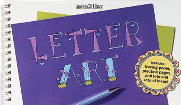 Letter Art: Based on Alphabet Designs by Becky Higgins