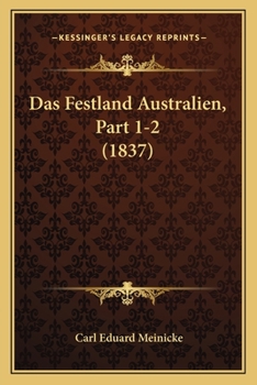 Paperback Das Festland Australien, Part 1-2 (1837) [German] Book