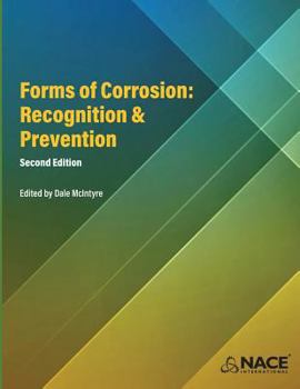 Paperback Forms of Corrosion: Recognition and Prevention, Second Edition Book