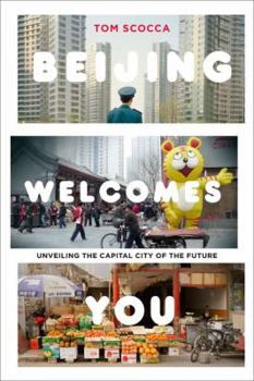 Hardcover Beijing Welcomes You: Unveiling the Capital City of the Future Book