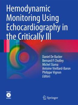 Hardcover Hemodynamic Monitoring Using Echocardiography in the Critically Ill [With DVD ROM] Book