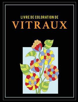 Paperback Livre de coloration de vitraux [French] Book