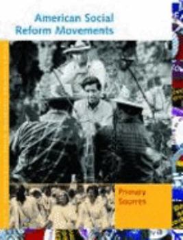 Hardcover American Social Reform Movements Reference Library: Primary Sources Book
