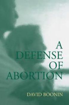 Hardcover A Defense of Abortion (Cambridge Studies in Philosophy and Public Policy) Book