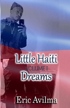 Paperback Little Haiti Dreams: Volume I Book