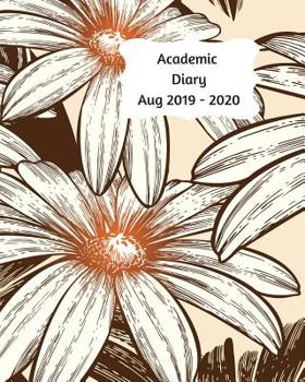 Paperback Academic Diary Aug 2019-2020: 8x10 day to a page academic year diary, hourly appointments and space for notes on each page. Large daisy design. Perf Book