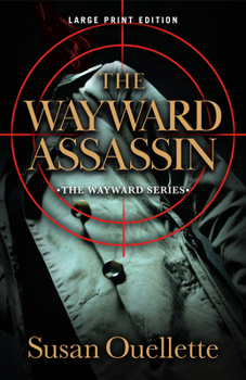 The Wayward Assassin - Book #2 of the Wayward