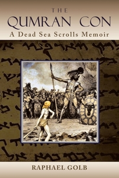 Paperback The Qumran Con: A Dead Sea Scrolls Memoir Book