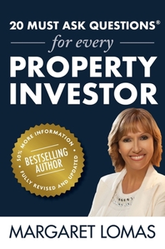 Paperback 20 Must Ask Questions(R) For Every Property Investor: Bestselling Author. 40% More Information. Fully Revised and Updated Book