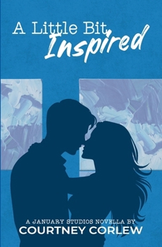 A Little Bit Inspired (January Studios)