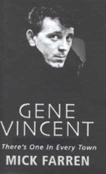 Hardcover Gene Vincent: There's One in Every Town Book