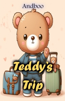 Paperback Teddy's Trip Book