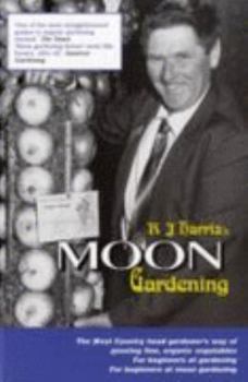 Paperback R J Harris's Moon Gardening Book