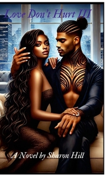 Hardcover Love Don't Hurt III Book