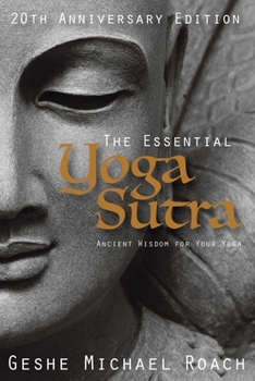 The Essential Yoga Sutra: Ancient Wisdom for your Yoga