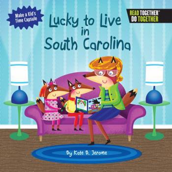 Hardcover Lucky to Live in South Carolina Book