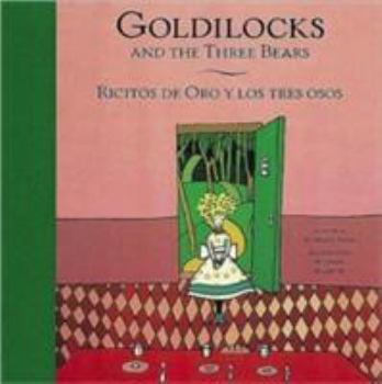 Paperback Goldilocks and the Three Bears/Ricitos de Oro Y Los Tres Osos Book