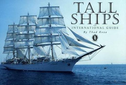 Hardcover Tall Ships: An International Guide Book
