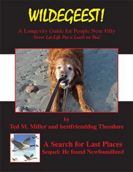 Paperback Wildegeest a Search for Last Places - Sequel: He Found Newfoundland Book