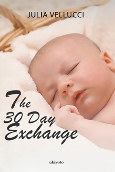 Paperback The 30 Day Exchange Book