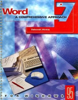 Hardcover Word 7 for Windows 95: A Comprehensive Approach Book