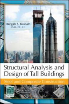 Hardcover Structural Analysis and Design of Tall Buildings: Steel and Composite Construction Book