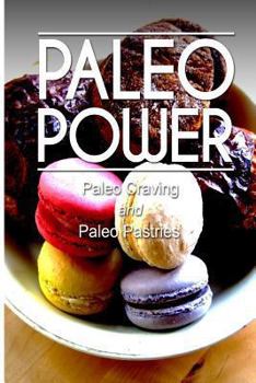 Paperback Paleo Power - Paleo Craving and Paleo Pastries Book