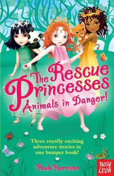 Paperback Rescue Princesses: Animals in Danger (The Rescue Princesses) Book