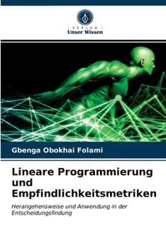 Paperback Lineare Programmierung und Empfindlichkeitsmetriken [German] Book