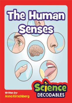 Human Senses : Phase 5 Science Decodable