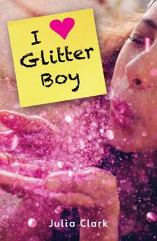 Paperback I (Heart) Glitter Boy Book