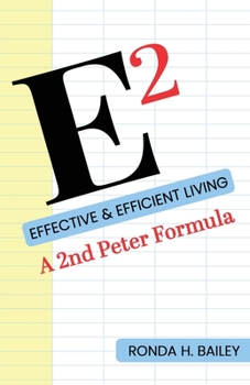 Paperback E2: Effective & Efficient Living, A 2nd Peter Formula Book