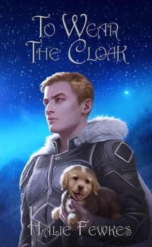 To Wear the Cloak - Book #4 of the Secrets of the Tally