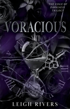 Paperback Voracious (The Edge of Darkness: Book 2) Book