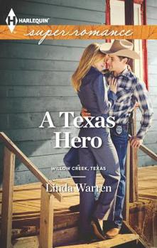 A Texas Hero - Book #1 of the Willow Creek, Texas