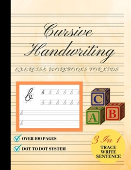 Paperback Cursive Handwriting Workbook For Kids Beginners: Beginning Cursive; Learning Cursive For Kids; Cursive Writing Practice Book For Kids With Dotted Lett Book