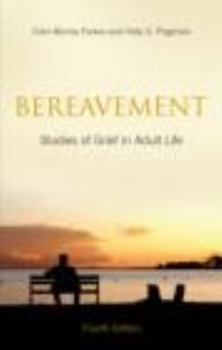 Hardcover Bereavement: Studies of Grief in Adult Life, Fourth Edition Book