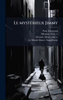 Le mystÃ(c)rieux Jimmy (French Edition)