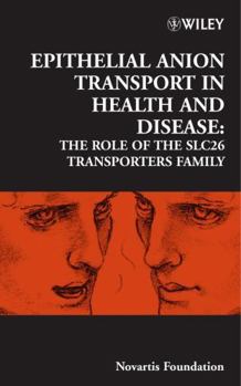 Hardcover Epithelial Anion Transport in Health and Disease: The Role of the SLC26 Transporters Family Book