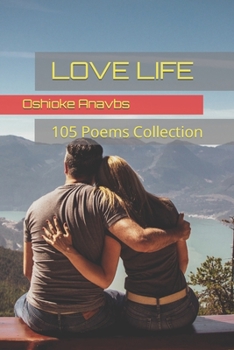 Paperback Love Life: 105 Poems Collection Book
