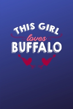 Paperback This girl loves Buffalo: 6x9 - 120 pages - dot grid - notebook - hometown - favorite city - new York Book