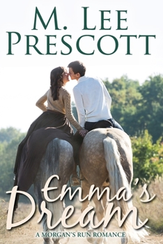 Emma's Dream - Book #1 of the Morgan's Run Romances